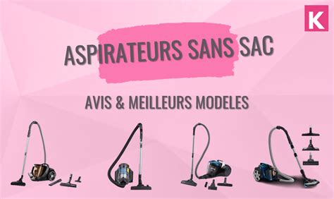 compare les marque d aspirateur sans sac